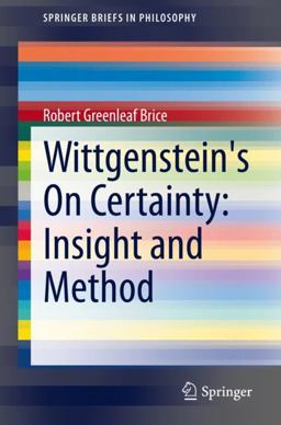 Wittgenstein's on Certainty: Insight and Method  9783030907839 Front Cover