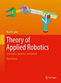 Theory of Applied Robotics Kinematics, Dynamics, and Control 3rd 9783030932190 Front Cover