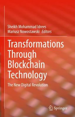 Transformations Through Blockchain Technology
