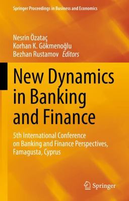 New Dynamics in Banking and Finance New Dynamics in Banking and Finance
