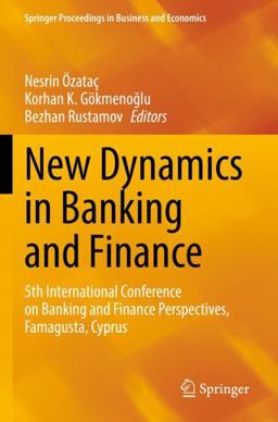 New Dynamics in Banking and Finance New Dynamics in Banking and Finance