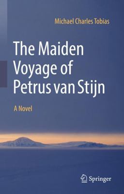 The Maiden Voyage of Petrus Van Stijn