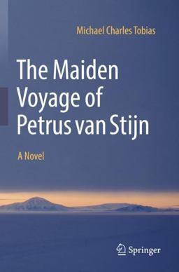 The Maiden Voyage of Petrus Van Stijn
