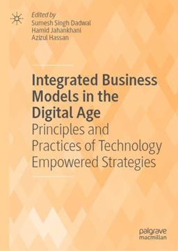 Integrated Business Models in the Digital Age Integrated Business Models in the Digital Age