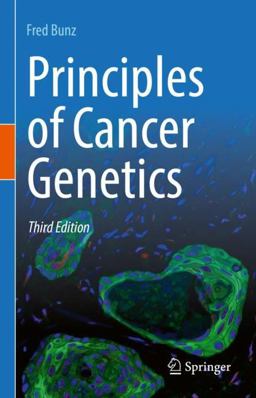 Principles of Cancer Genetics 3rd 9783030993863 Front Cover
