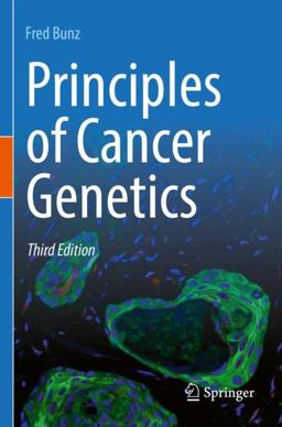 Principles of Cancer Genetics 3rd 9783030993894 Front Cover