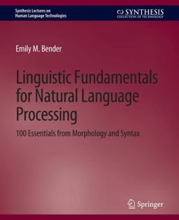Linguistic Fundamentals for Natural Language Processing Linguistic Fundamentals for Natural Language Processing