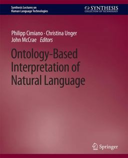 Ontology-Based Interpretation of Natural Language