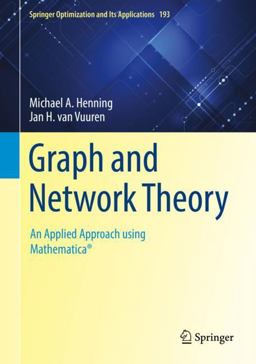 Graph and Network Theory An Applied Approach Using Mathematicaï¿½  9783031038563 Front Cover