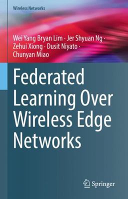 Federated Learning over Wireless Edge Networks Federated Learning over Wireless Edge Networks