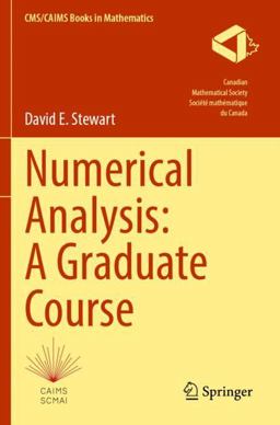 Numerical Analysis: a Graduate Course