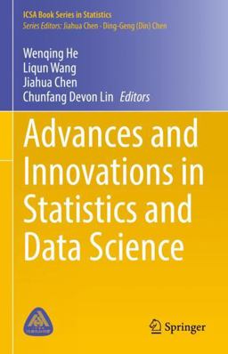 Advances and Innovations in Statistics and Data Science Advances and Innovations in Statistics and Data Science
