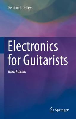 Electronics for Guitarists 3rd 9783031107573 Front Cover