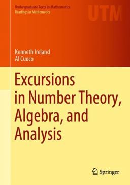 Excursions in Number Theory, Algebra, and Analysis  9783031130168 Front Cover