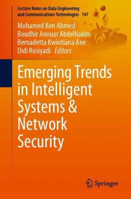 Emerging Trends in Intelligent Systems and Network Security
