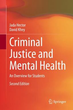 Criminal Justice and Mental Health An Overview for Students 2nd 9783031153372 Front Cover