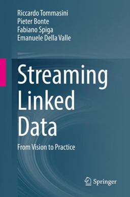 Streaming Linked Data Streaming Linked Data