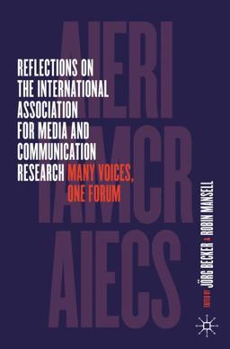 Reflections on the International Association for Media and Communication Research