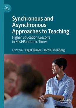 Synchronous and Asynchronous Approaches to Teaching