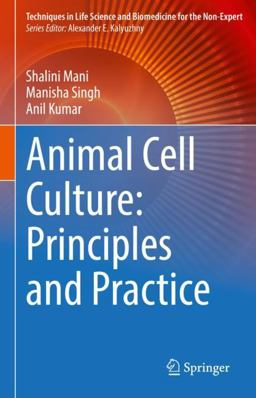 Animal Cell Culture: Principles and Practice Animal Cell Culture: Principles and Practice