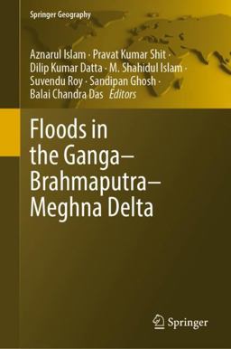 Floods in the Ganga-Brahmaputra-Meghna Delta Floods in the Ganga-Brahmaputra-Meghna Delta