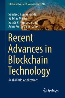 Recent Advances in Blockchain Technology Recent Advances in Blockchain Technology