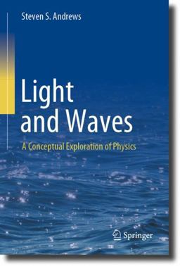 Light and Waves A Conceptual Exploration of Physics  9783031240966 Front Cover