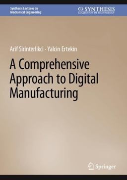 Comprehensive Approach to Digital Manufacturing  9783031253539 Front Cover