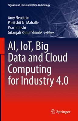 AI, IoT, Big Data and Cloud Computing for Industry 4. 0 AI, IoT, Big Data and Cloud Computing for Industry 4. 0