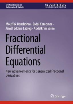 Fractional Differential Equations New Advancements for Generalized Fractional Derivatives 2023 9783031348761 Front Cover