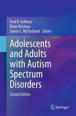 Adolescents and Adults with Autism Spectrum Disorders 2nd 9783031464621 Front Cover