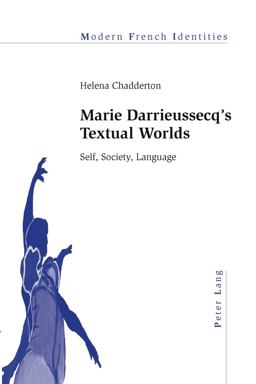 Marie Darrieussecq's Textual Worlds Marie Darrieussecq's Textual Worlds