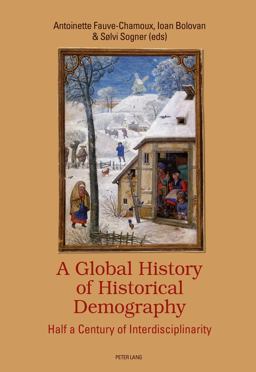 Global History of Historical Demography Half a Century of Interdisciplinarity  9783034314206 Front Cover