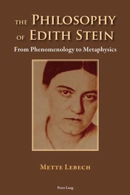 Philosophy of Edith Stein From Phenomenology to Metaphysics  9783034318518 Front Cover