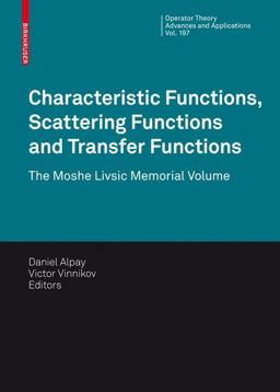 Characteristic Functions, Scattering Functions and Transfer Functions Characteristic Functions, Scattering Functions and Transfer Functions