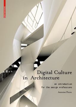 Digital Culture in Architecture An Introduction for the Design Professions  9783034602594 Front Cover