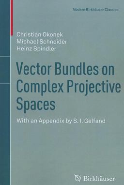 Vector Bundles on Complex Projective Spaces Vector Bundles on Complex Projective Spaces