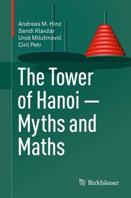 Tower of Hanoi - Myths and Maths  9783034802369 Front Cover