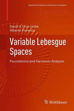 Variable Lebesgue Spaces Variable Lebesgue Spaces