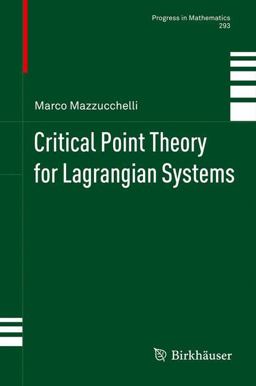 Critical Point Theory for Lagrangian Systems  9783034807821 Front Cover