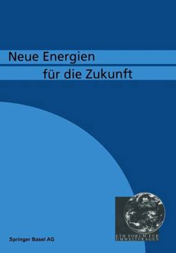 Neue Energien Fü Die Zukunft
