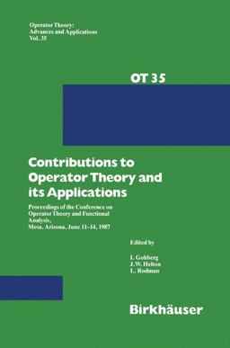 Contributions to Operator Theory and Its Applications Contributions to Operator Theory and Its Applications