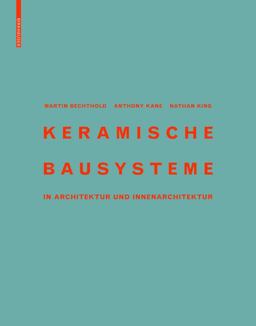 Keramische Bausysteme Keramische Bausysteme