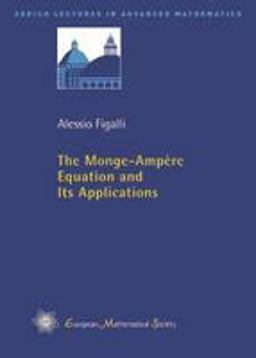 Monge-Ampere Equation and Its Applications  9783037191705 Front Cover