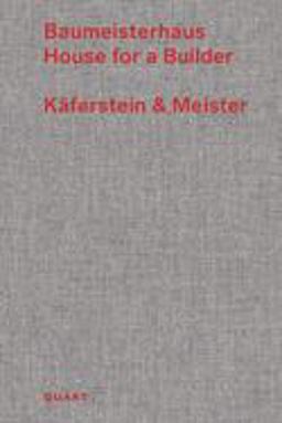 Baumeisterhaus - Kaferstein and Meister