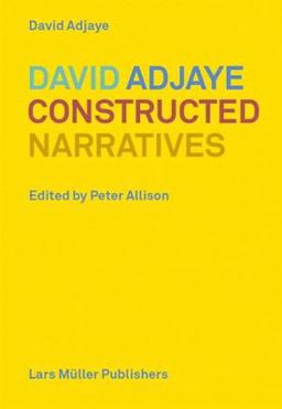 David Adjaye: Constructed Narratives