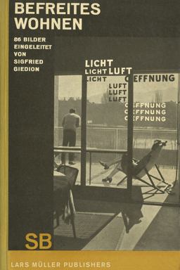 Sigfried Giedion: Liberated Dwelling (Befreites Wohnen)  9783037785683 Front Cover