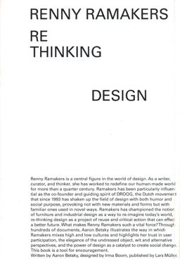 Renny Ramakers: Rethinking Design--Curator of Change