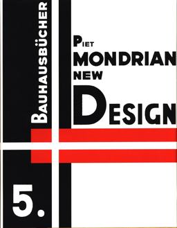 Piet Mondrian: New Design Piet Mondrian: New Design