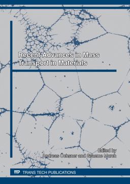 Recent Advances in Mass Transport in Materials
